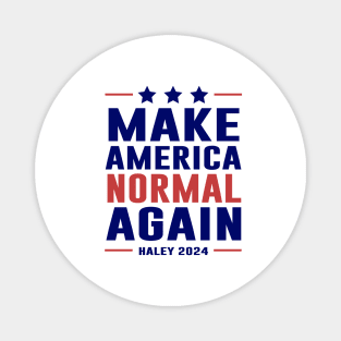 MANA Make America Normal Again Haley 2024 Magnet